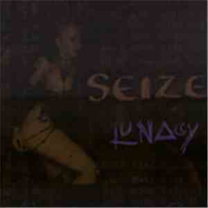 Seize - Lunacy
