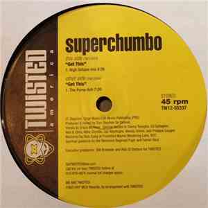 Superchumbo - Get This!