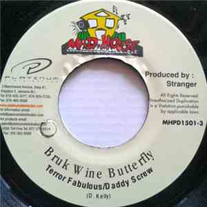 Terror Fabulous & Daddy Screw - Bruk Wine Butterfly