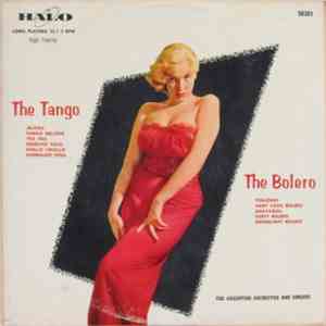 The Argentine Orchestra And Singers - Tango And Bolero
