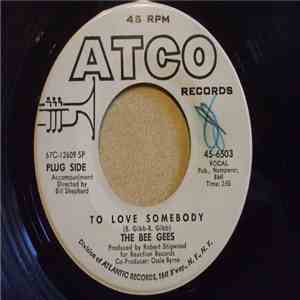The Bee Gees - To Love Somebody