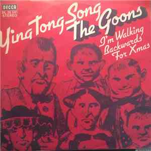 The Goons - Ying Tong Song / I'm Walking Backwards For Christmas