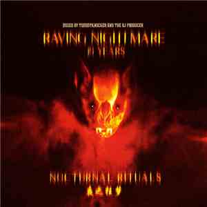 Tommyknocker And The DJ Producer - Raving Nightmare (10 Years) - Nocturnal ...