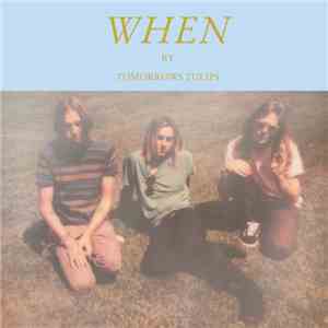 Tomorrows Tulips - When