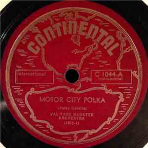 Valtaro Musette Orchestra - Motor City Polka / Waltz In The Green
