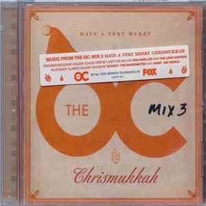 Various - Music From The OC : Mix 3 (Have A Very Merry Chrismukkah!)