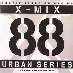 Various - X-Mix Urban Series 88