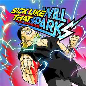 Will Sparks Feat. Luciana - Sick Like That