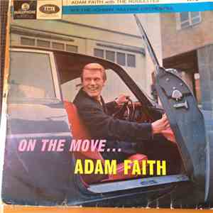 Adam Faith With The Roulettes And The John Keating Orchestra - On The Move