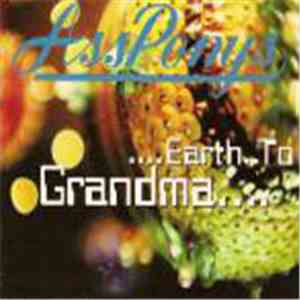 Ass Ponys - Earth To Grandma