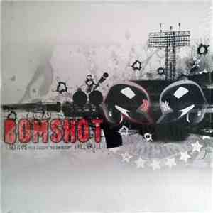 Bomshot - Get Hype / Kill Em All