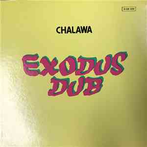 Chalawa - Exodus Dub