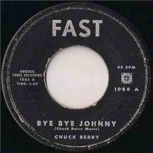 Chuck Berry - Bye Bye Johnny