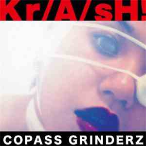 Copass Grinderz - Kr/A/sH!