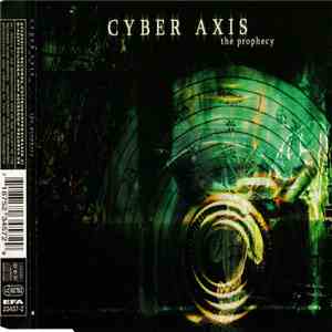 Cyber Axis - The Prophecy