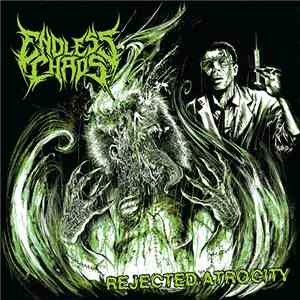 Endless Chaos - Rejected Atrocity 7