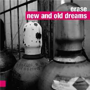 Erase  - New And Old Dreams