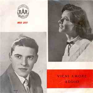 Gerry Fron / Giusy D'Auri - Vieni Amore / Addio