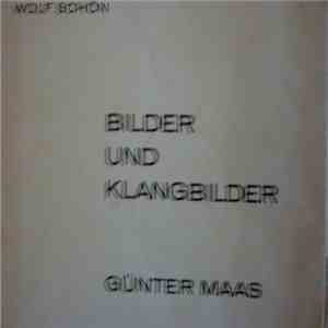 Günter Maas - Bilder Und Klangbilder