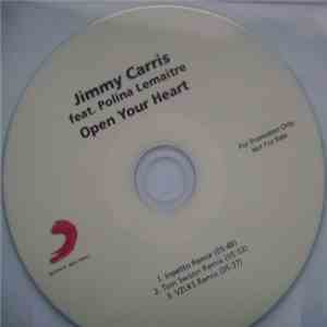 Jimmy Carris feat. Polina Lemaitre - Open Your Heart (Remixes)