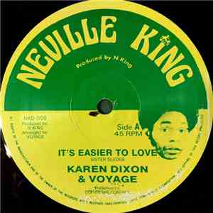 Karen Dixon & Voyage  - It's Easier To Love