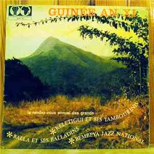 Keletigui Et Ses Tambourinis, Balla Et Ses Balladins, Bembeya Jazz National ...