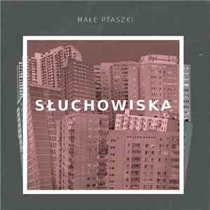 Małe Ptaszki - Słuchowiska