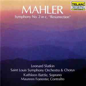 Mahler - Leonard Slatkin, Saint Louis Symphony Orchestra & Chorus, Kathleen ...