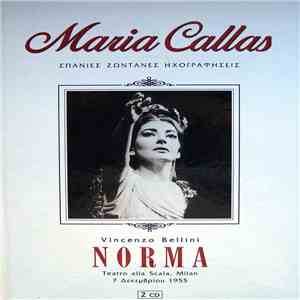 Maria Callas / Vincenzo Bellini / Teatro Alla Scala, Milan - Norma (7 Δεκεμβρίου 1955)