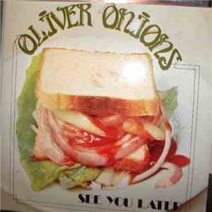 Oliver Onions - See You Later