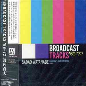 Sadao Watanabe - Broadcast Tracks '69-'72