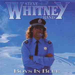 Steve Whitney Band - Boys In Blue