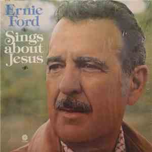 Tennessee Ernie Ford - Ernie Ford Sings About Jesus