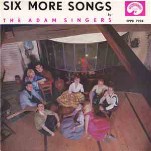 The Adam Singers - Six More Songs