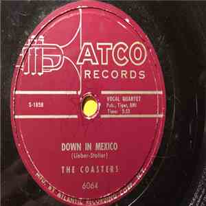 The Coasters - Down In Mexico / Turtle Dovin'