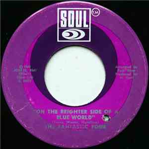 The Fantastic Four - On The Brighter Side Of A Blue World / I'm Gonna Carry ...