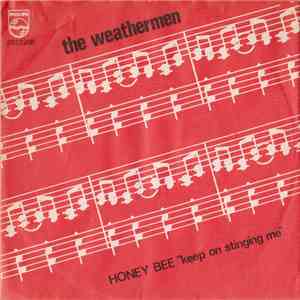 The Weathermen - Honey Bee (Keep On Stinging Me)