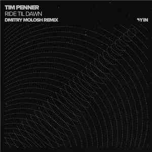 Tim Penner - Ride Til Dawn (Dmitry Molosh Remix)