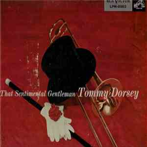 Tommy Dorsey - That Sentimental Gentleman