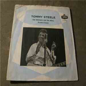 Tommy Steele - The Writing On The Wall / Drunken Guitar