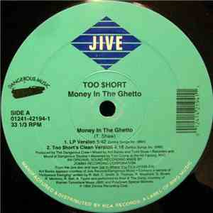 Too $hort - Money In The Ghetto