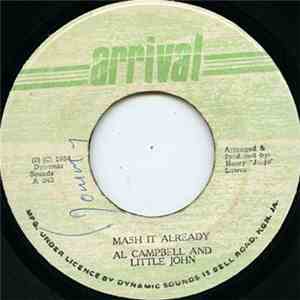 Al Campbell & Little John - Mash It Already