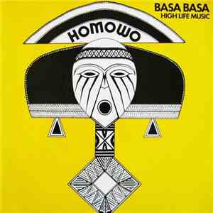 Basa Basa - Homowo - High Life Music