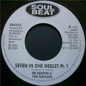 BB Seaton & The Gaylads - Seven In One Medley