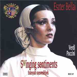 Bellai Eszter - Swinging Sentiments - Szárnyaló Szenvedélyek - Verdi, Pucci ...