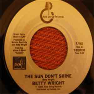 Betty Wright - The Sun Don't Shine / Music Street