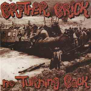 Brother Brick - No Turning Back
