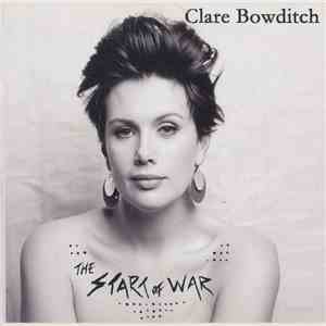 Clare Bowditch - The Start Of War