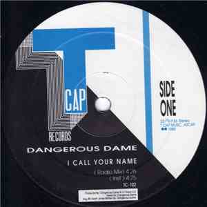Dangerous Dame - I Call Your Name / Powers That Be