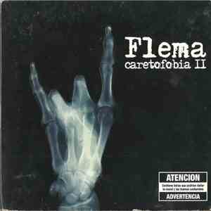 Flema - Caretofobia II